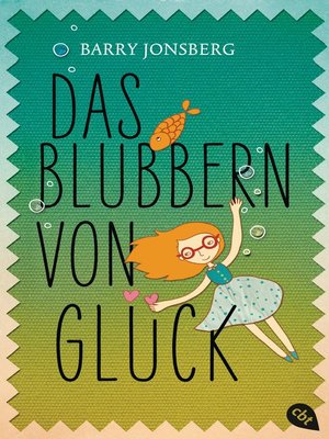 cover image of Das Blubbern von Glück